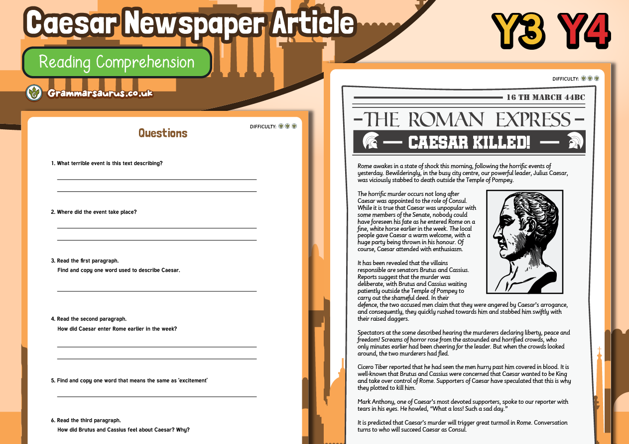 Year 3 4 Reading Comprehension Pack Newspaper Article Caesar Killed Grammarsaurus