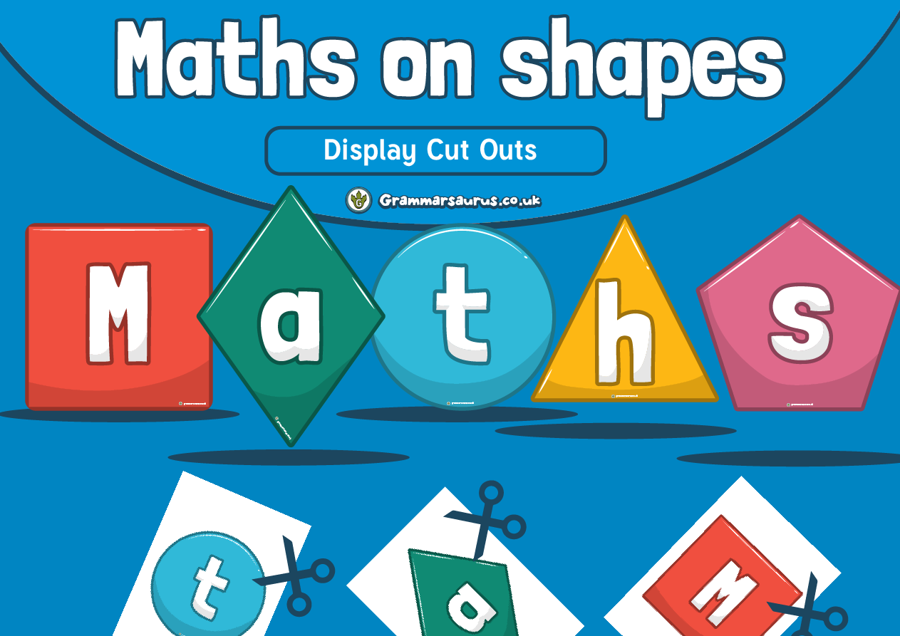 Maths Display Resource - Maths on Shapes Display Cut Out - Grammarsaurus