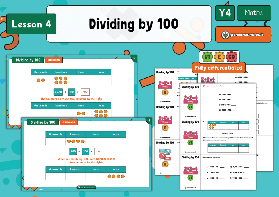 Year 4 Multiplication and Division - Dividing by 100 - Lesson 4 ...