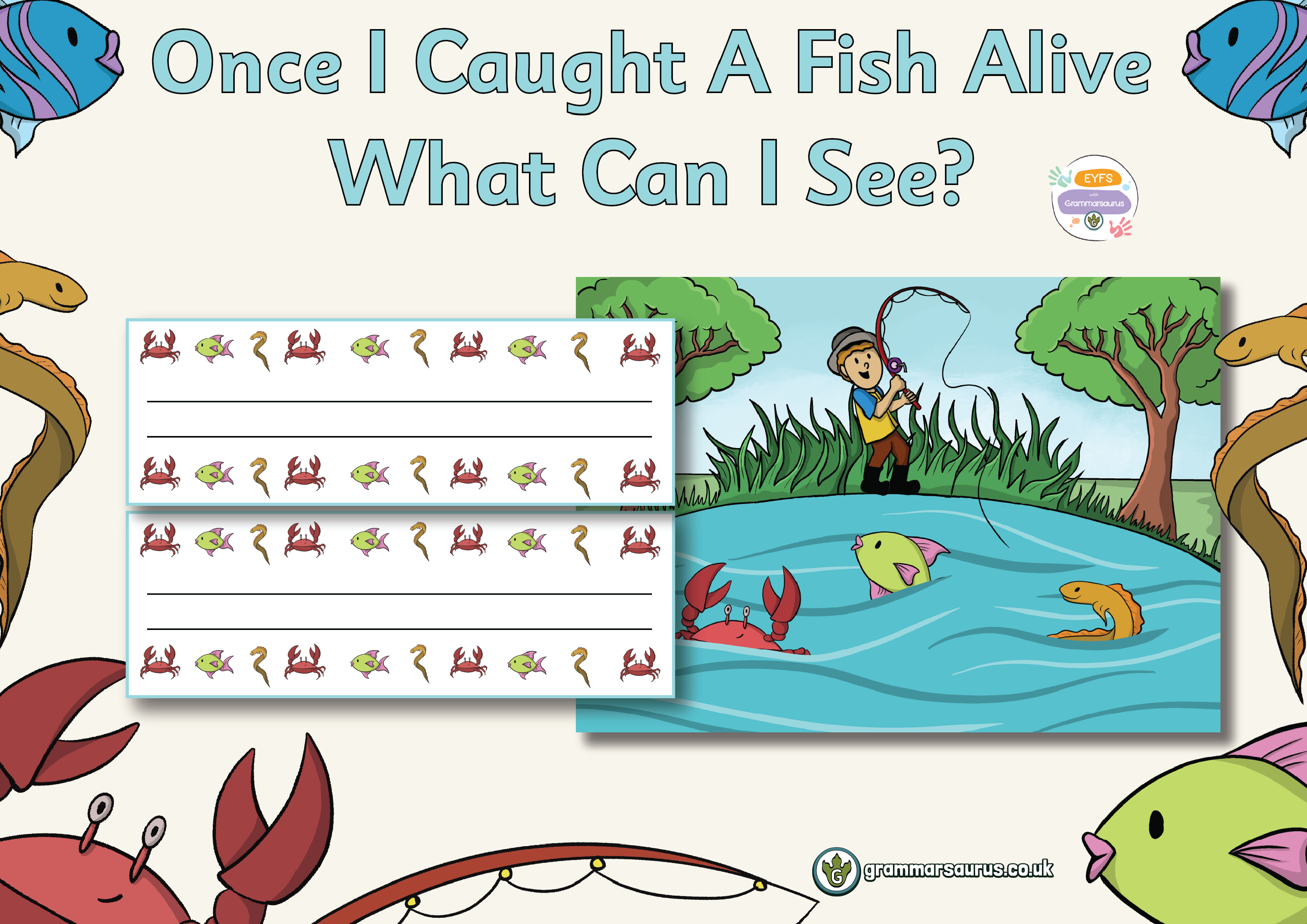 EYFS Nursery Rhymes 1,2,3,4,5 Once I Caught A Fish Alive What Can I See? Grammarsaurus