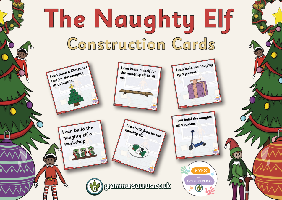 EYFS Christmas - The Naughty Elf - Construction Cards - Grammarsaurus