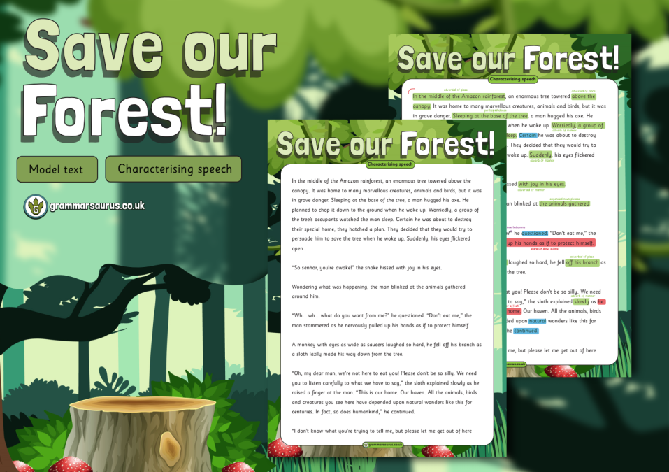 Year 3 Model Text – Characterising speech – Save our forest!  (🏴󠁧󠁢󠁳󠁣󠁴󠁿 P3 ,🇦🇺🇺🇸 Grade 2 & 🇮🇪 2nd class) - Grammarsaurus