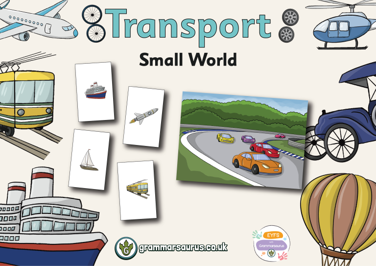 EYFS Transport - Small World - Grammarsaurus