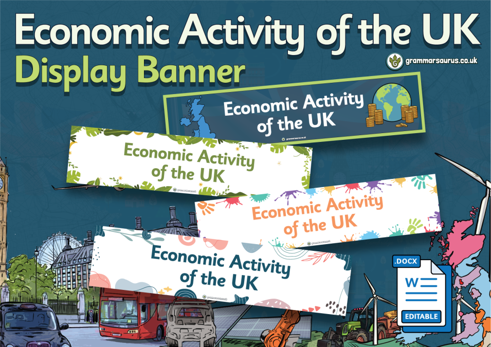 Year 6 Geography – Economic Activity of the UK - Display Banner ...