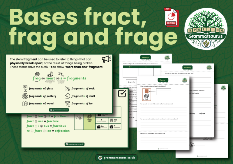 Y6 Objective 11 (Bases fract, frag & frage) - Grammarsaurus