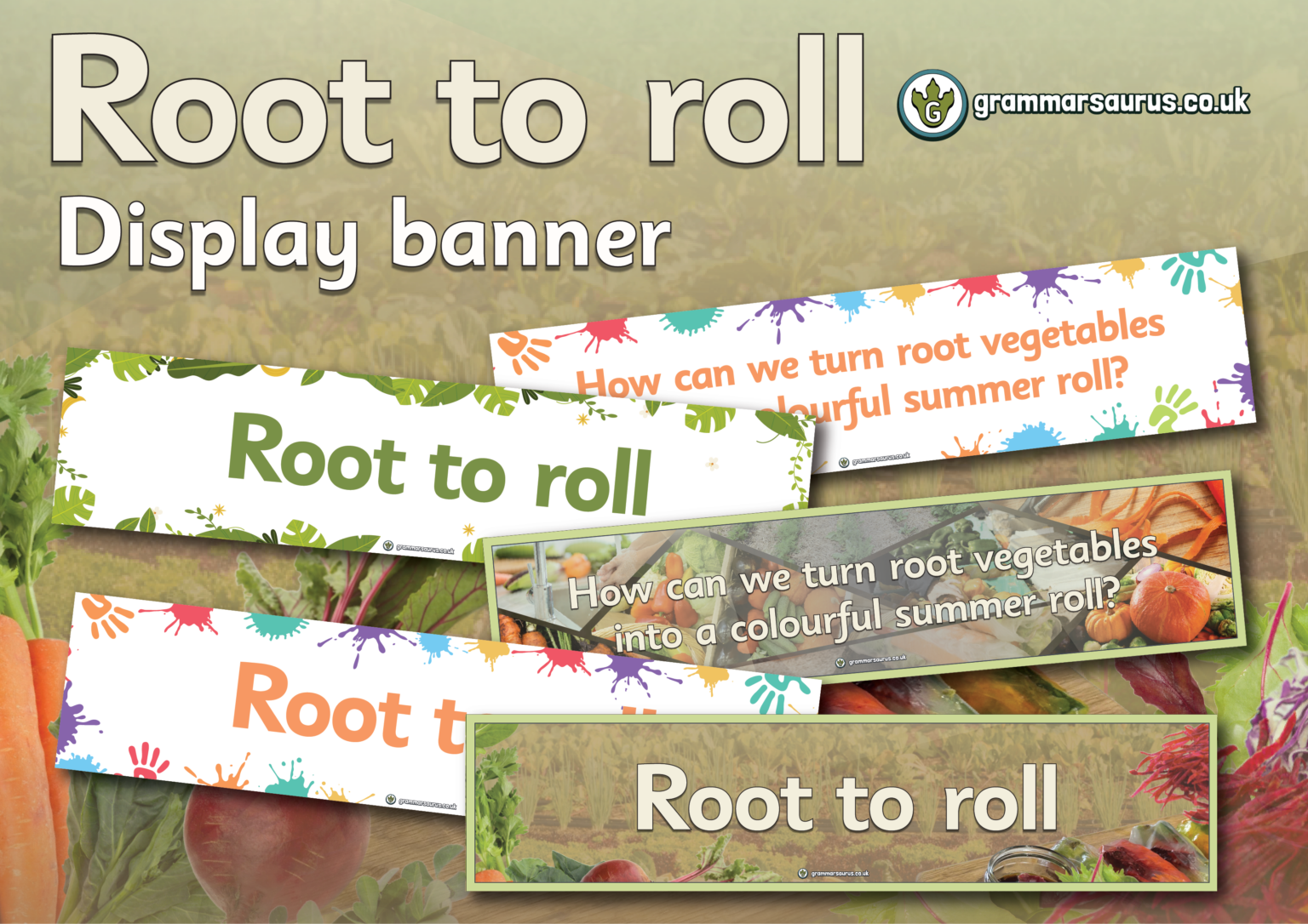 Year 3 – Root to roll – Display banner - Grammarsaurus