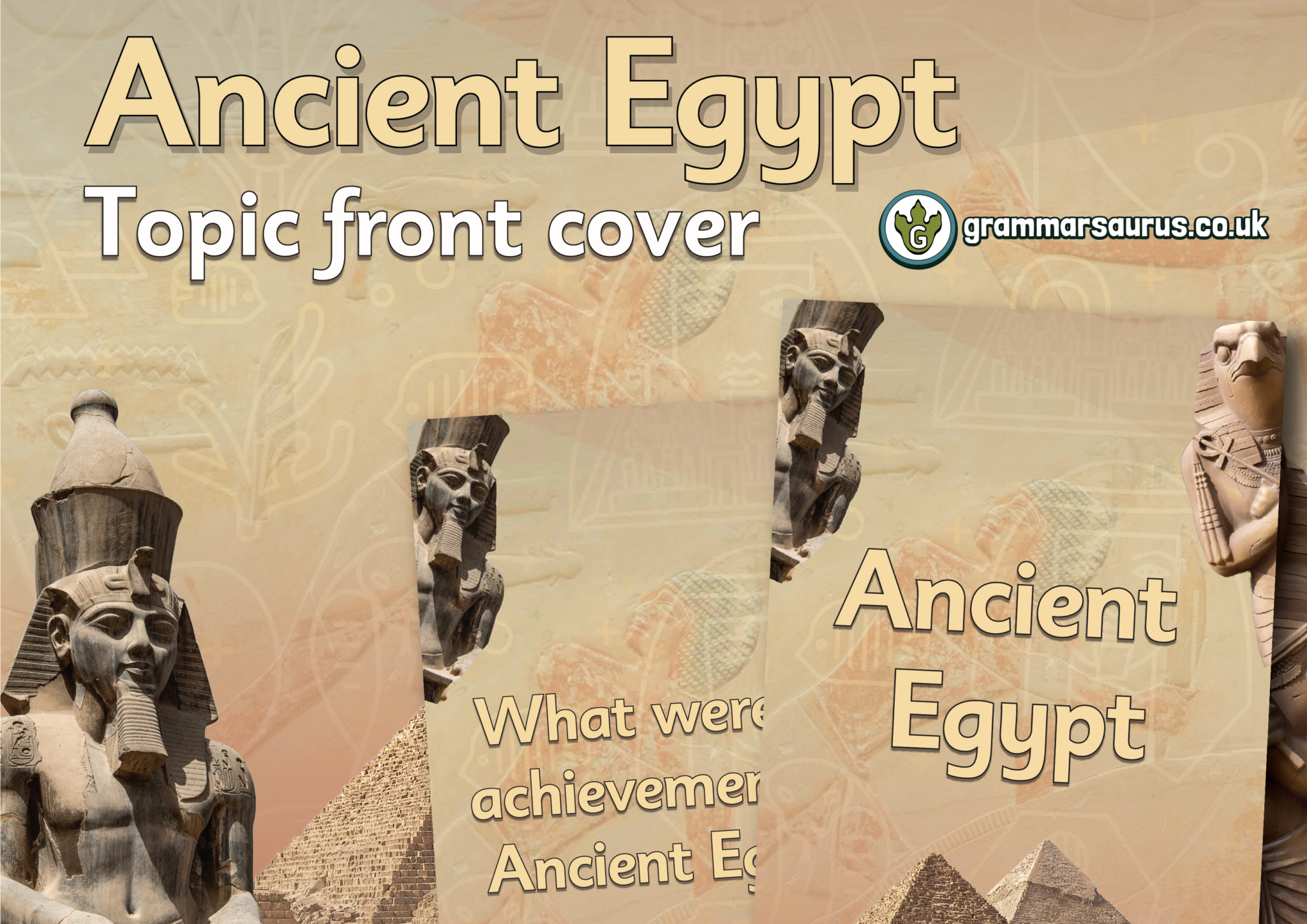 Year 3 History – Ancient Egypt – Topic front cover - Grammarsaurus