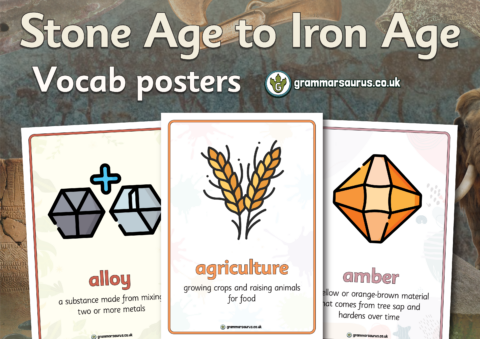 Year 3 History - Stone age to Iron age - Vocab posters - Grammarsaurus