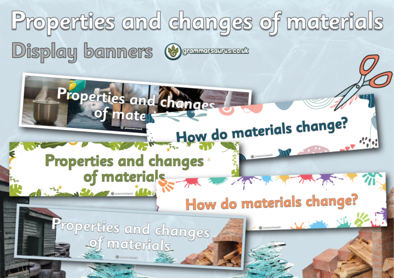 Year 5 Science - Properties and changes of materials – Display banners ...