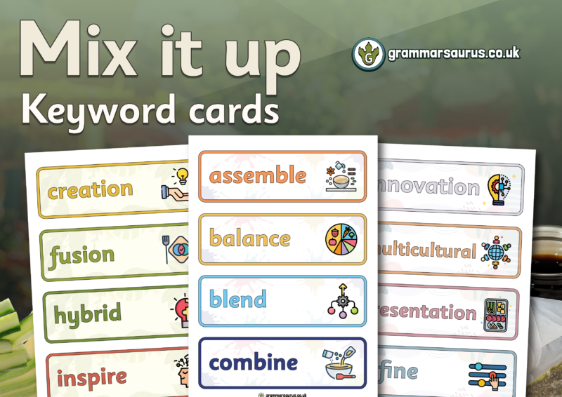 Year 6 – Mix it up – Keyword cards - Grammarsaurus